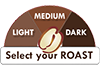select your roast